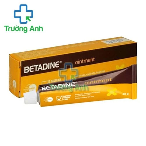 Betadine Ointment - Thuốc sát khuẩn vùng da bị nhiễm trùng