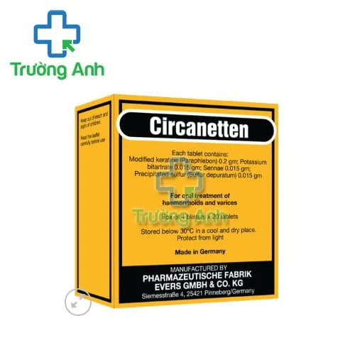 Circanetten - Thuốc điều trị bệnh trĩ hiệu quả của Đức