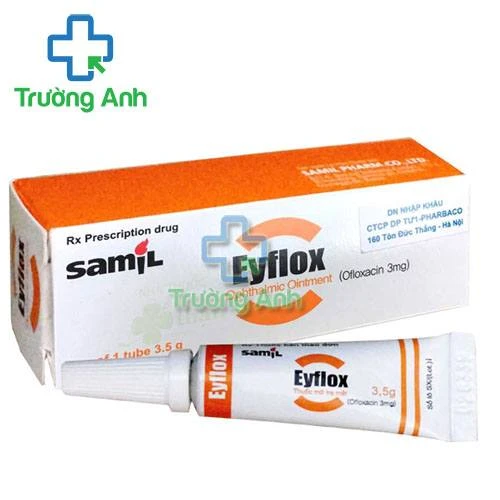 Thuốc mỡ Eyflox - Điều trị viêm, nhiễm khuẩn ở mắt