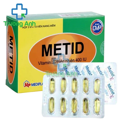 Metid - Thuốc điều trị và dự phòng tình trạng thiếu vitamin E 