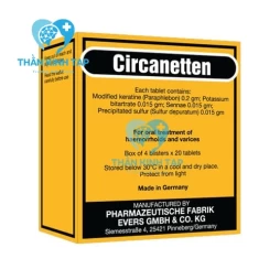 Circanetten - Thuốc điều trị bệnh trĩ hiệu quả của Đức